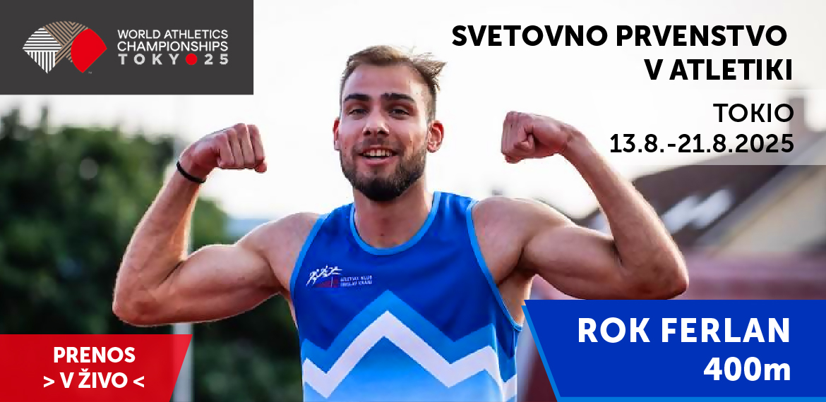 Svetovno prvenstvo v atletiki- Tokio  13.8.-21.8.2025
